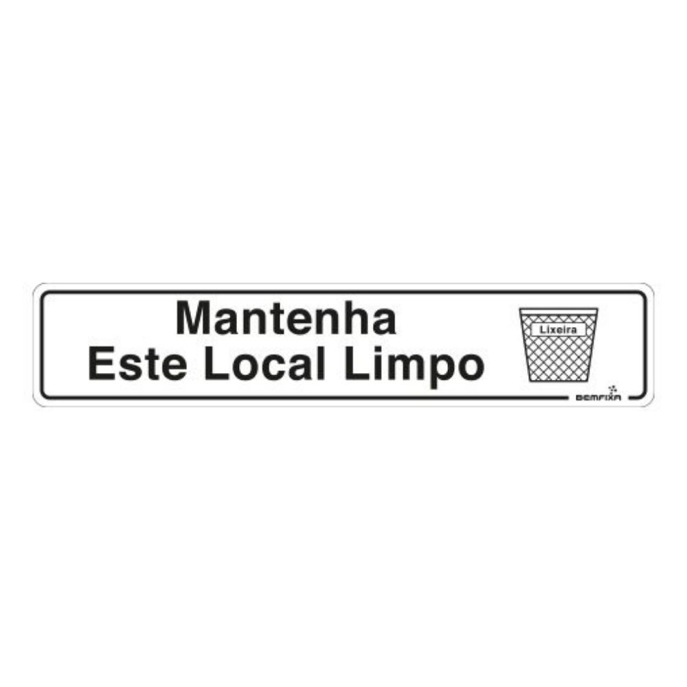Placa Mantenha Este Local Limpo 25X5 6644 Bemfixa